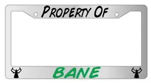 Property Of Bane Chrome License Plate frame - Foto 1 di 1