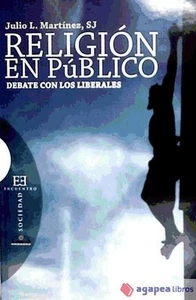 Religión en público: Debate con los liberales. NUEVO. ENVÍO URGENTE (Librería Ag - Imagen 1 de 1