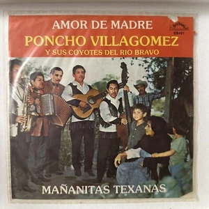 Poncho Villagomez- Amor De Madre / Mañanitas Texanas 45RPM 7” Vinyl VG+ - Bild 1 von 4