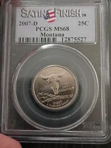2007-D 25C PCGS MS68 - Clad  Satin Finish top pop    17   known Montana Quarter - Picture 1 of 4