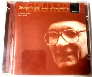 George Crumb: Voice Of The Whale (CD 2002) Andrew Russo - Bild 1 von 5