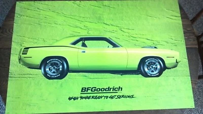 BFGOODRICH SIGN 1970 LIME HEMI PLYMOUTH CUDA ORIGINAL POSTER Gas and Oil - Image 1 of 3