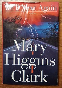 We'll Meet Again by Mary Higgins Clark 1999 Hardback Book - Picture 1 of 1
