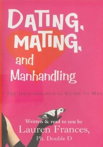 Dating Mating Manhandling Ornithological Guide Men 6-Disc AUDIO BOOK CD Frances - Bild 1 von 1