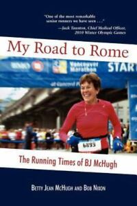 My Road to Rome - The Running Times of BJ McHugh