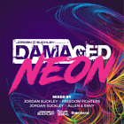 Various Artists Damaged Neon: Mixed By Jordan Suckley, Freedom Fighers and  (CD)
