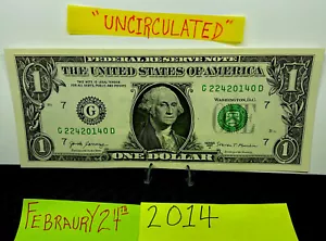 One Dollar Birthday Note February 24 2014. Uncirculated Fancy Serial Number $1 - Picture 1 of 16
