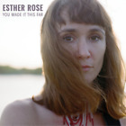 Esther Rose You Made It This Far (Vinyl)