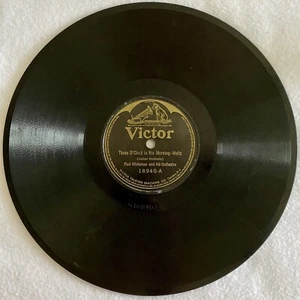 Paul Whiteman Three O’Clock In The Morning 78RPM Record Victor Waltz 18940 - Picture 1 of 2