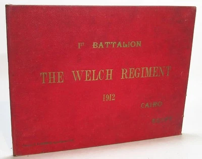 1st Battalion The Welch Regiment 1912 Cairo, Egypt - 1912 - Image 1 of 2