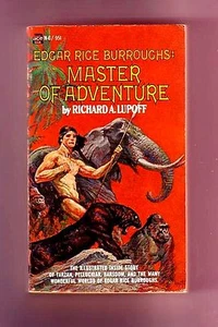 EDGAR RICE BURROUGHS: MASTER OF ADVENTURE (Richard Lupoff/revised & enlarged) - Picture 1 of 4