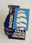 TALL SHIPS CHALLENGE 2002-RICHMOND B.C.-SEATTLE - SAN FRANCSICO - PIN LOS ANGELES.
