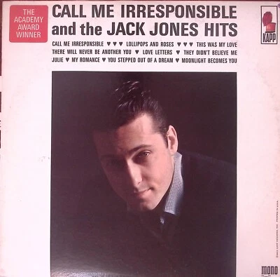 JACK JONES CALL ME IRRESPONSIBLE KAPP RECORDS MONO KL-1328 EXC VINYL LP 208-26 - Image 1 of 4
