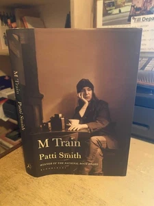 Patti Smith: M Train 2015 Nr Fine Memoir Music Punk Rock HB - Imagen 1 de 1