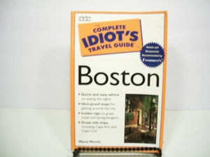 Der komplette Idiotenführer: Boston von Marie Morris (1999, Taschenbuch) - Bild 1 von 1