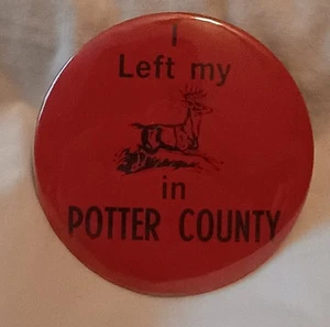 1992 PA Pennsylvania Hunting License Potter County Buck Pin I Left Mine Award - Picture 1 of 3