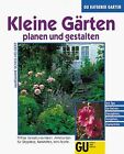 Kleine Gärten planen und gestalten von Marianne Sch... | Buch | Zustand sehr gut