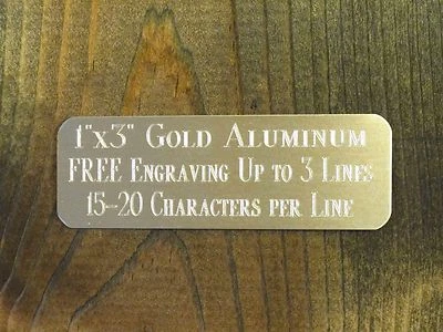 1"x3" GOLD NAME PLATE ART-TROPHIES-GIFT-TAXIDERMY-FLAG CASE FREE CUSTOM ENGRAVED