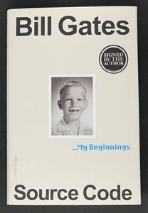 Bill Gates Signed Source Code: My Beginnings Waterstones Edition - Picture 1 of 10