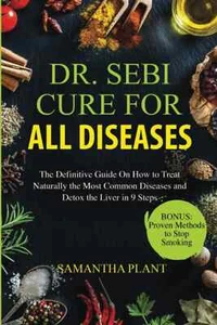 DR SEBI CURE FOR ALL DISEASES BRAND NEW EXPEDITED SHIPPING - Foto 1 di 1