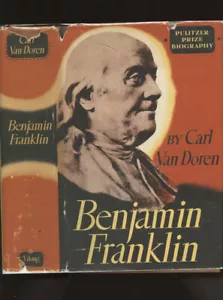 Van Doren, Carl: Benjamin Franklin **Pulitzer** HB/No DJ 1st Thus - Picture 1 of 7