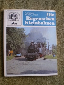 Die Rügenschen Kleinbahnen - Triebfahrzeuge Wagen Strecken Fährschiffe Bauten - Imagen 1 de 4