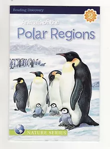 ANIMALS OF THE POLAR REGIONS (2010) PB ~Nature Series/Grades 1-3~ - Picture 1 of 1