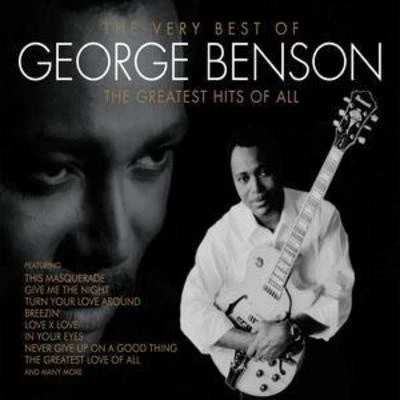 George Benson: Very Best of George Benson - The Greatest Hits of All - Image 1 of 1