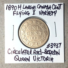 1890 H Canada Large Cent Rare Flying I Variety Circ. Red-Brown Queen Victoria