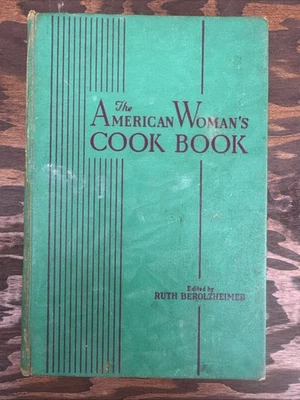 The American Woman’s Cookbook 1941 HC Indexed Ruth Berolzheimer WWII Era - Image 1 of 4