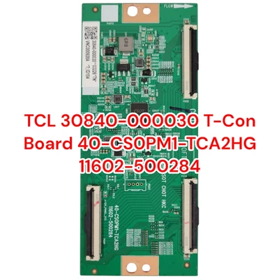 TCL 30840-000030 T-Con Board 40-CS0PM1-TCA2HG 11602-500284 - Image 1 of 4