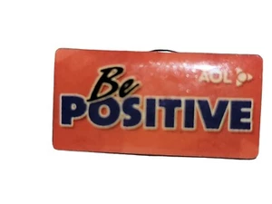 Pin de solapa AOL America On Line Be Positive - Imagen 1 de 6
