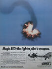 1981-82 PUB MATRA MISSILE AIR TO AIR MAGIC 550 FIGHTER PILOT WEAPON ORIGINAL AD