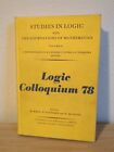Maurice Boffa  Logic Colloquium 78 Proceedings Of The Colloquium Held In Mons