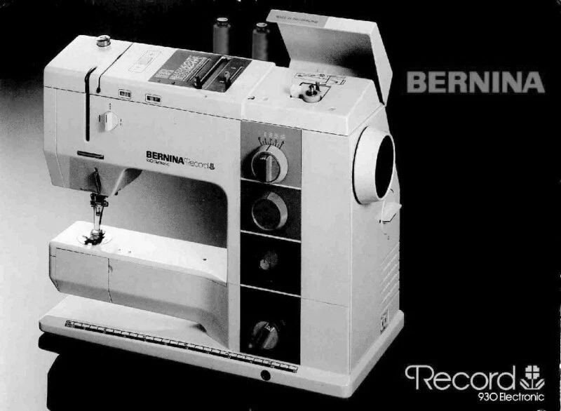 BERNINA Record 930 Electronic Sewing Machine Owners Instruction Manual