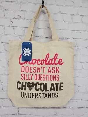 Bolso de Mano LIFE IS GOOD CHOCOLATE UNDERSTANDS Mercado de Lona Pesada NUEVO CON ETIQUETAS Foto 1 de 4