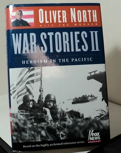 War Stories II - Heroism in the Pacific edited by Oliver North - 2004 - Picture 1 of 2