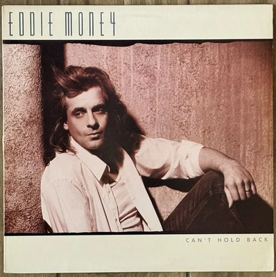 VTG Vinyl LP Eddie Money - Can't Hold Back , 1986 Columbia TAKE ME HOME TONIGHT - Image 1 of 4