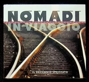 Nomadi - Il Decennio Spezzato - CD - Editoriale - - Foto 1 di 2