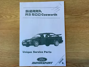 SIERRA RS 500 COSWORTH SERVICIO ÚNICO NÚMEROS DE PIEZA LISTA FORD CONCESIONARIO EMITIDO - Imagen 1 de 5