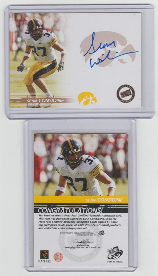 SEAN CONSIDINE Iowa SIGNED 2005 Press Pass Autograph SP RC ON CARD AUTO Qty - Image 1 of 1