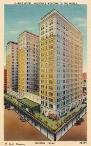 Postal Rice Hotel Houston's Welcome to the World in Houston Tex Texas TX - Imagen 1 de 2
