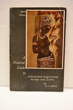 A Pictorial Guide To Aurangabad, Daulatabad, Ellora And Ajanta Vintage Book Rare