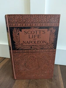 Antique Sir Walter Scott's Life on Napoleon the Great 1887 Book - Picture 1 of 11
