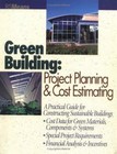 Green Building: Project Planning and Cost Estimating