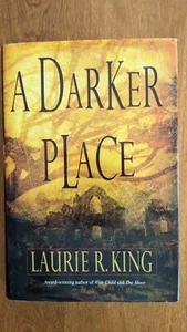 Darker Place written and signed by Laurie R. King (1999, Hardcover) - Picture 1 of 5