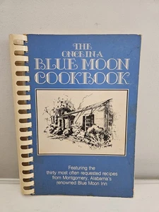 1979 The Once In A Blue Moon Inn Cookbook Cecil Mcmillan Montgomery AL SIGNED - Picture 1 of 14