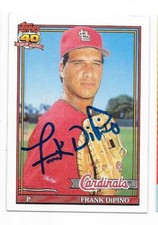 FRANK DIPINO 1991 TOPPS AUTOGRAPHED SIGNED # 112 ST. LOUIS CARDINALS