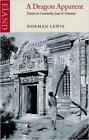 A Dragon Apparent: Travels In Cambodia, Laos And Vietnam By Norman Lewis (Englis