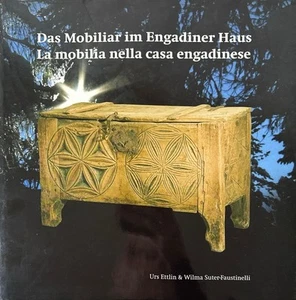 Das Mobiliar im Engadiner Haus / La mobilia nella casa engadinese. Ettlin, Urs u - Imagen 1 de 1